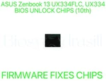Asus Zenbook 13 UX334FLC, Series, Admin No Password Firmware Bios Chip. Fixed Price $26.88.