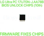 Lg Ultra Pc 17U70N-J.AA78B, Admin No Password Firmware Fixes Bios Chip. Fixed Price $25.88.
