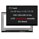 17.3" Fhd For Hp Envy 17T-CR100 17-CR0008CA Lcd Touch Screen Display Assembly. Fixed Price $179.00.